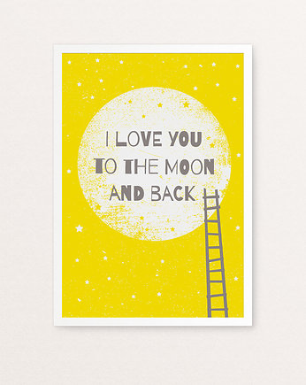 I love you to the moon and back III  plakat A3, OSOBY - Prezent dla chłopaka na urodziny
