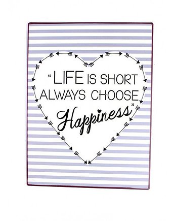 Metalowa Tabliczka Szyld Life is Short, MIA home