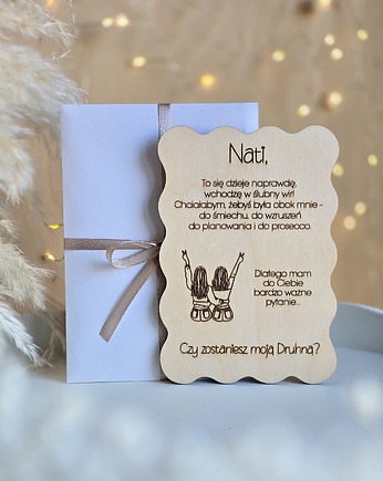 Kartka z prośbą o bycie Druhną - Czy zostaniesz moją Druhną?, BohoSuszki