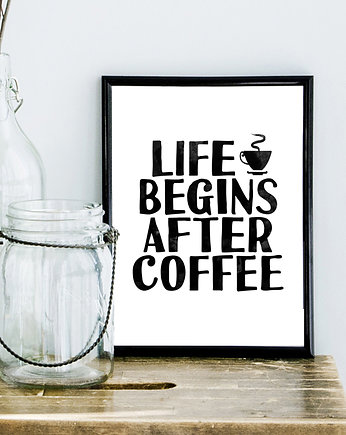 PLAKAT life begins after coffee....A3, wejustlikeprints
