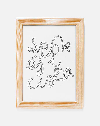 Print SPOKÓJ I CISZA, Weronika Tarka