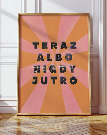Plakat Teraz albo jutro, MUKI design