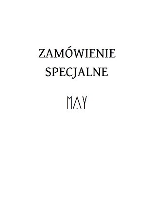 Zamówienie specjalne, MAY
