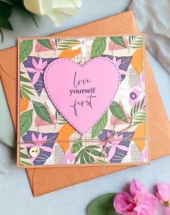 LOVE YOURSELF FIRST - kartka w duchu self love - kartka uniwersalna, kaktusia