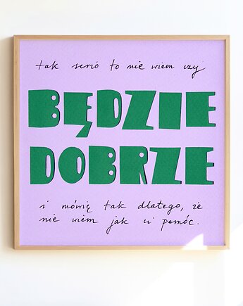 Plakat Będzie dobrze, Ranny Ptaszek