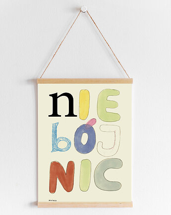 NIE BÓJ NIC afirmacyjny motywacyjny plakat typograficnzy napisy kolorowy, BEATNIK illustration