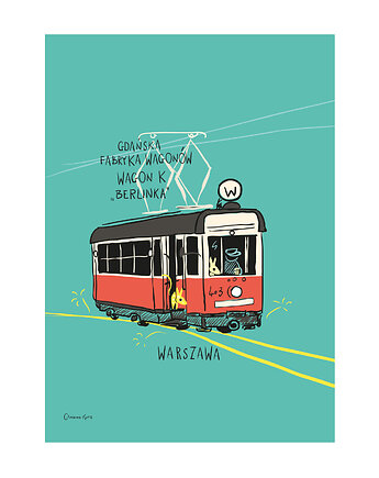 Plakat A4 Warszawa Tramwaj "Berlinka", Gliniana Kura