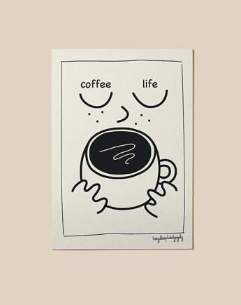 Plakat - Coffee Life, brzydkieplakatyagaty