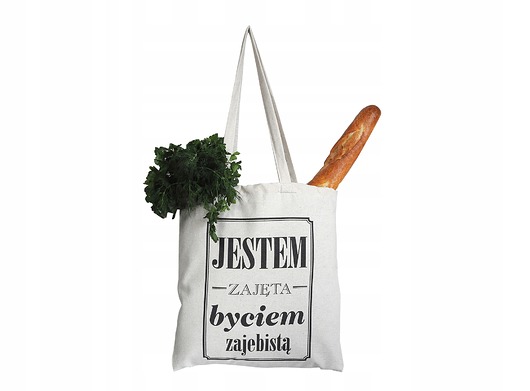 torby na zakupy Jestem zajęta byciem zajebistą, torba zakupowa