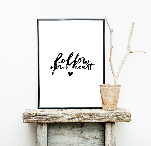 PLAKAT–follow your heart...A3 wejustlikeprints