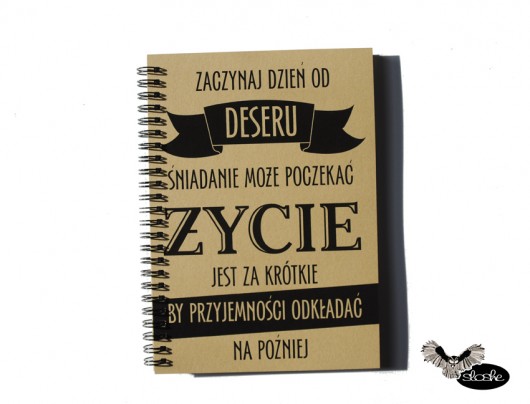 Notes Zaczynaj dzień od deseru życie jest zbyt Sowia Aleja