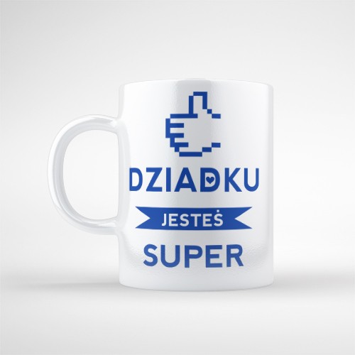 Dziadku jesteś super Kubek ONE MUG A DAY