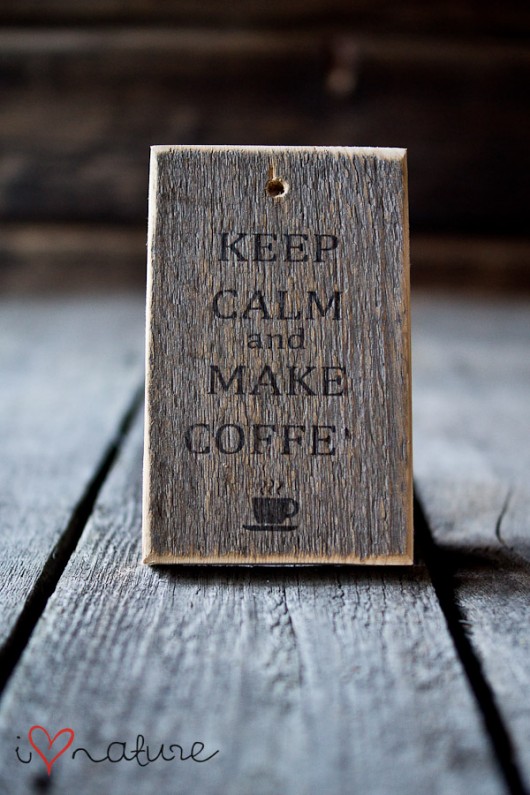 Tabliczka Keep calm and make coffee i love nature