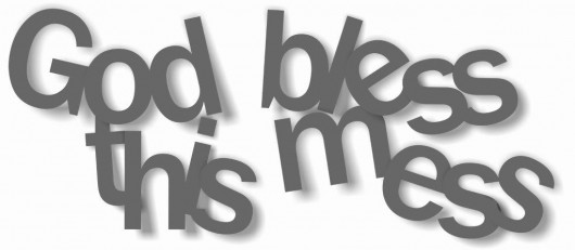 napis GOD BLESS THIS MESS dla p. Doroty HANG YOU