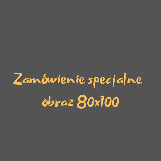 obrazy Zamówienie specjalnie