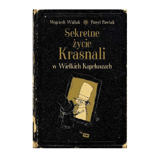 książeczki dla dzieci Sekretne życie Krasnali w Wielkich Kapeluszach