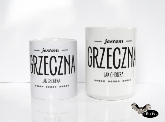 Jestem grzeczna jak cholera, kubek Sowia Aleja