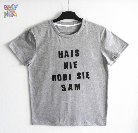 Hajs nie robi sie sam Tee Brain Inside