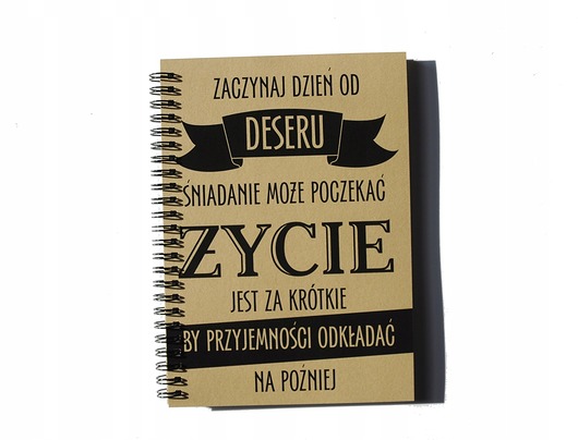 notatniki i albumy Zaczynaj dzień od deseru ..., notatnik