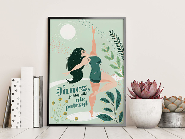 plakaty Plakat "Tańcz, jakby nikt nie patrzył"