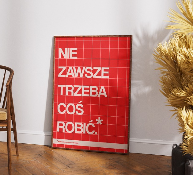 plakaty Plakat typograficzny dla pracoholika NIE ZAWSZE TRZEBA COŚ ROBIĆ