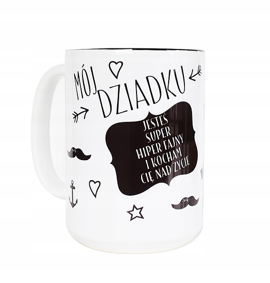 kubki Mój Dziadku jesteś..., na Dzień Dziadka prezent