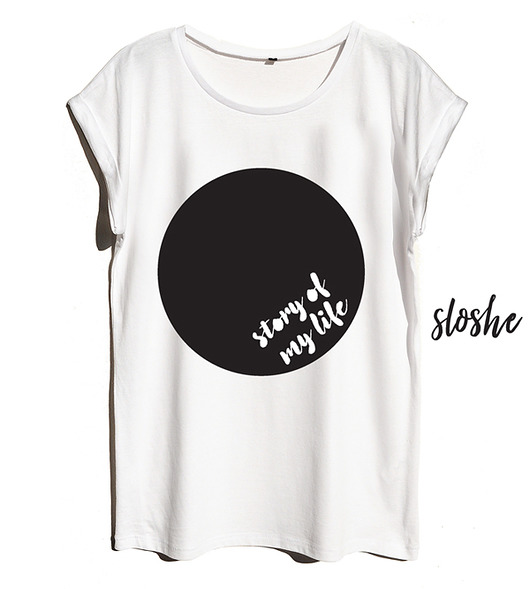 Story of my life, t-shirt Sowia Aleja