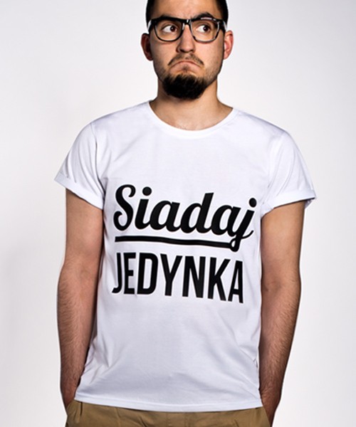 Koszulka Męska Siadaj Jedynka ŁAP NAS