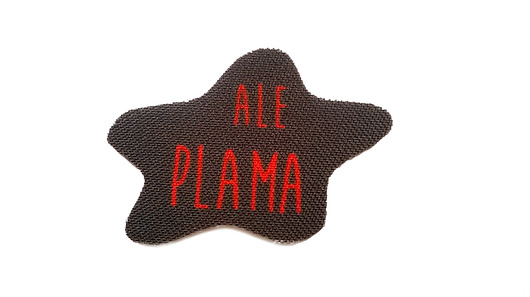 łatka ALE PLAMA Mowi sie
