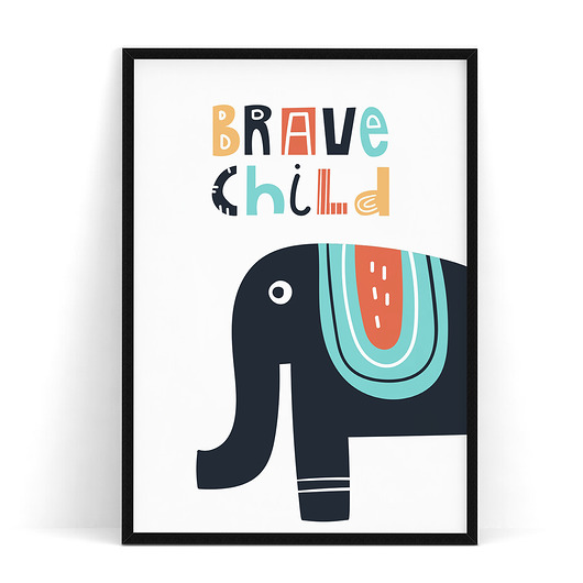 Plakat dziecięcy Słoń Brave Child trochę na ścianę