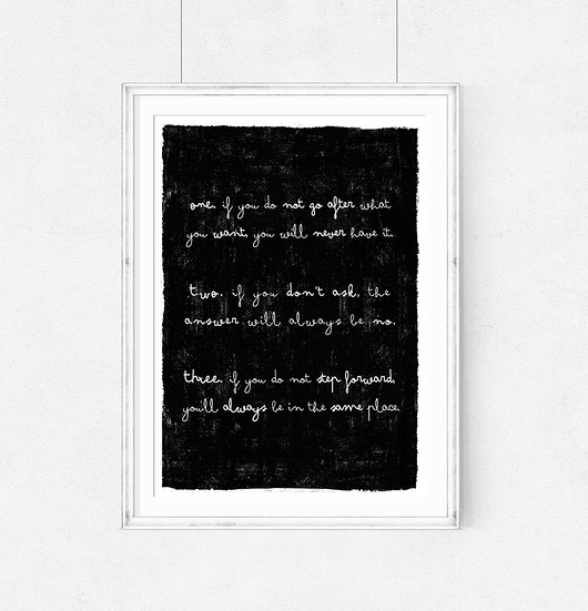 PLAKAT–ONE. If you do not go after what  you .A3 wejustlikeprints