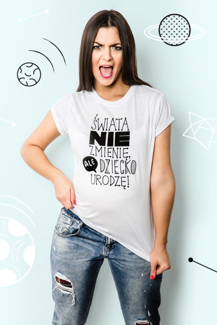 T-shirt-świata nie zmienię ale dziecko urodzę Mine Pine Baby