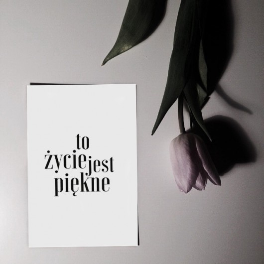 Kartka TO ŻYCIE JEST PIĘKNE beleco