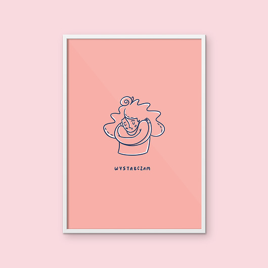 grafiki i ilustracje Plakat WYSTARCZAM