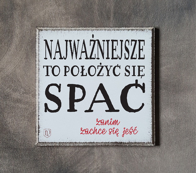 napisy dekoracyjne i tabliczki Tabliczka z napisem motywacyjnym
