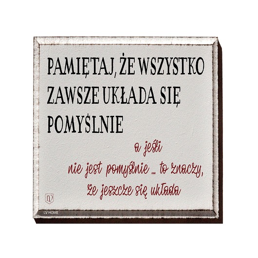 napisy dekoracyjne i tabliczki Tabliczka z napisem motywacyjnym