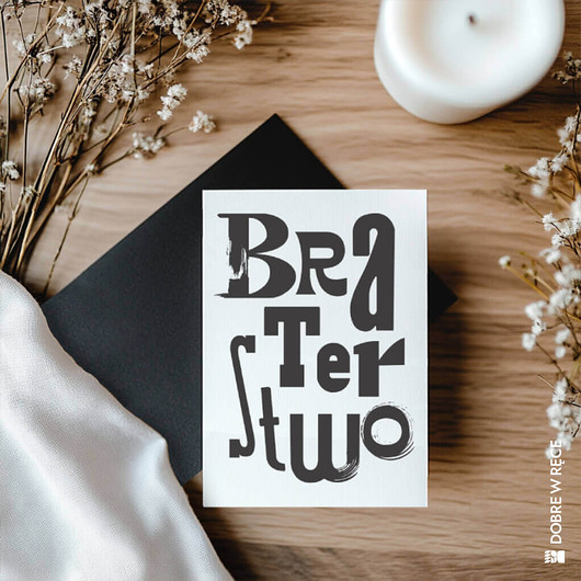grafiki i ilustracje Braterstwo  grafika typograficzna A5