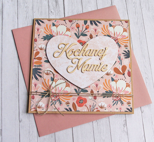 kartki scrapbooking Dla Mamy : kartka handmade : kwiaty