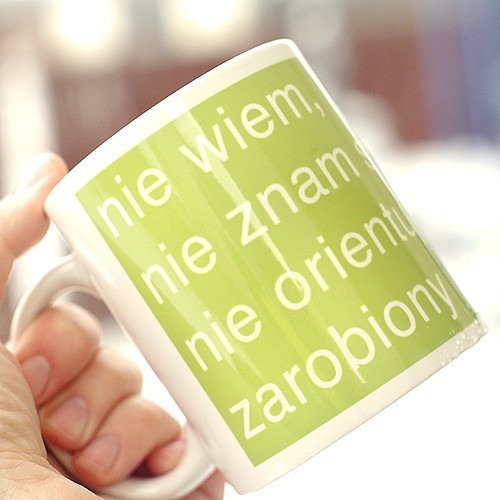 Nie wiem ONE MUG A DAY