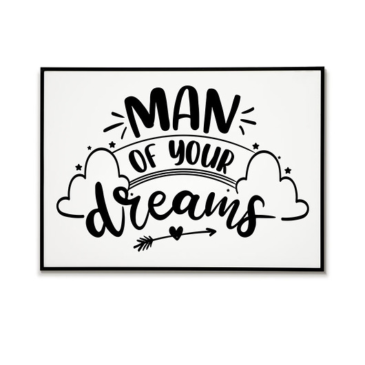 plakaty Plakat motywacyjny z napisem MAN of your dreams