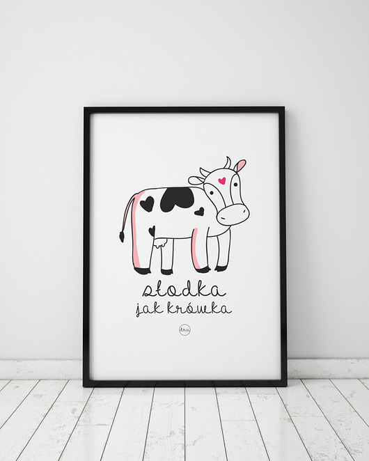 plakat. słodka jak krówka (format A3) Love Life and Forest