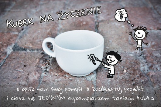 Kubek na specjalne życzenie Pracownia Faramuszka