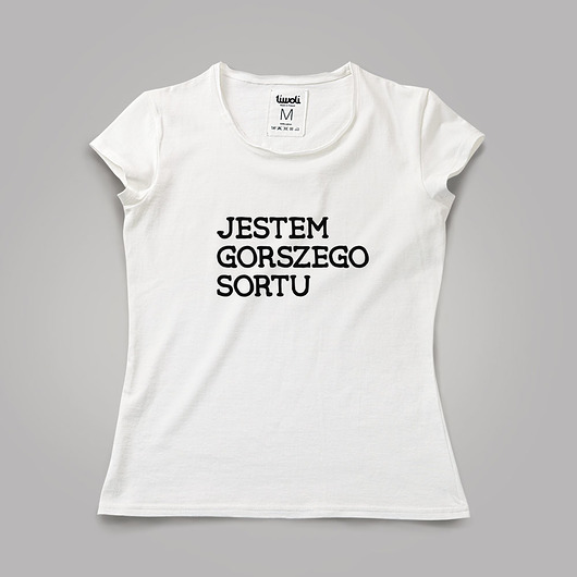 JESTEM GORSZEGO SORTU damska YURCOV