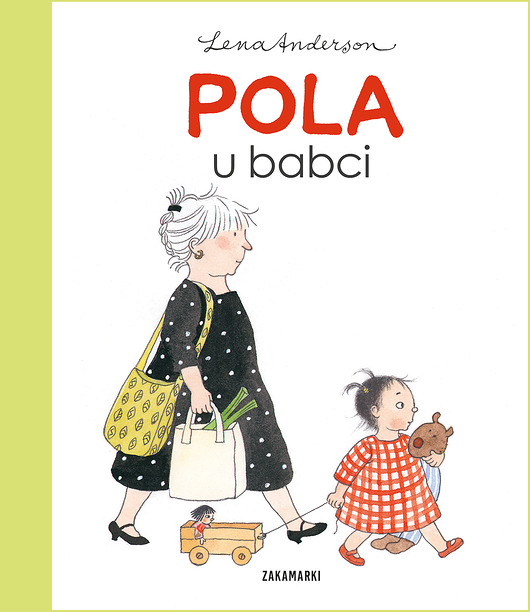 książeczki dla dzieci Pola u babci