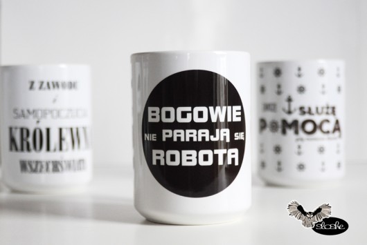 Kubek 450ml Bogowie nie paraja się robotą Sowia Aleja