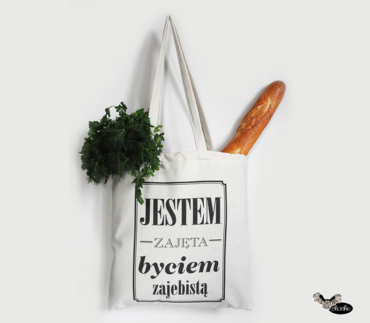 Jestem zajęta byciem zajebistą, torebka eko Sowia Aleja