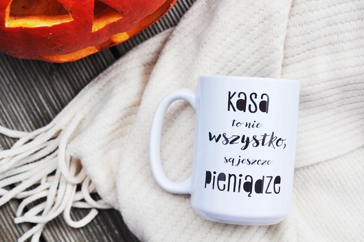 kubki Kasa to nie wszystko są jeszcze pieniądze, kubek