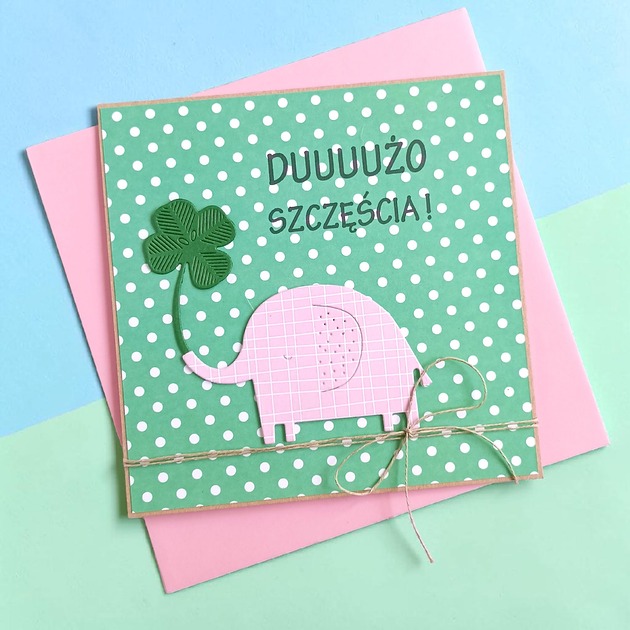 kartki scrapbooking Dużo szczęścia - urocza, uniwersalna kartka - słonik, koniczynka