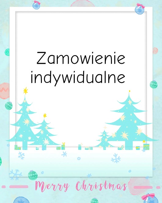 dekoracje świąteczne Zamowienie indywidualne dla p. Karoliny