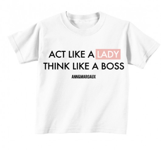 ACT LIKE A LADY THINK LIKE A BOSS tee annmargaux